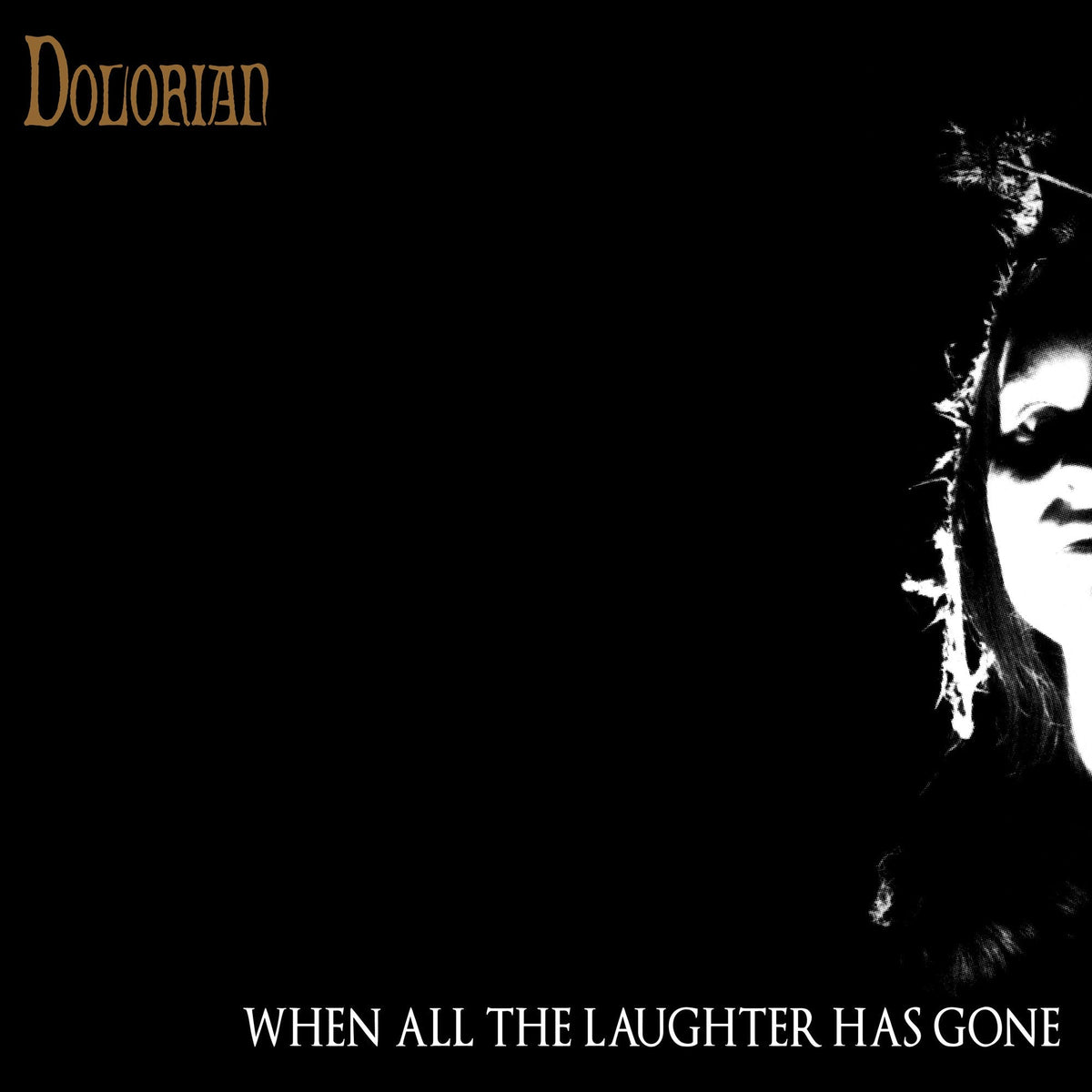 Dolorian - When All The Laughter Has Gone [2LP] |-Classic Vinyl Record
