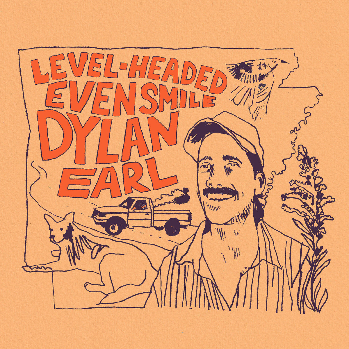 Dylan Earl - Level-Headed Even Smile |-Classic Vinyl Record