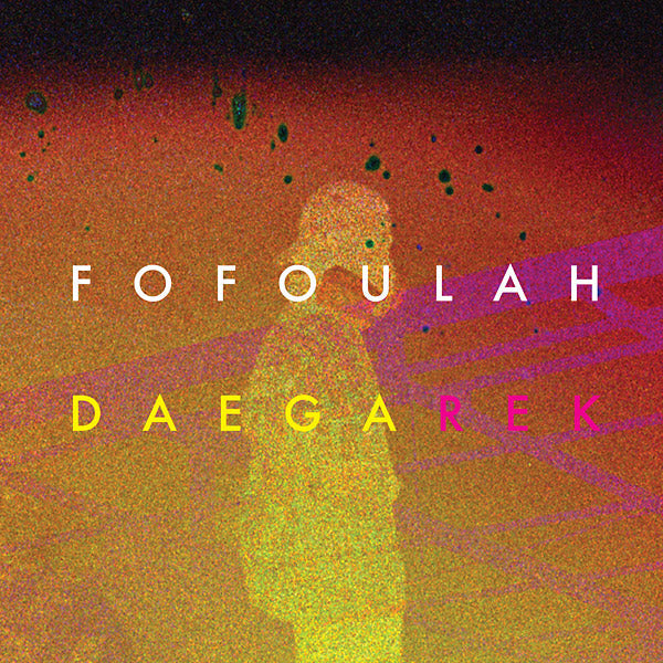 Fofoulah - Daega Rek [Import] | Mint (M) Mint (M)-Classic Vinyl Record