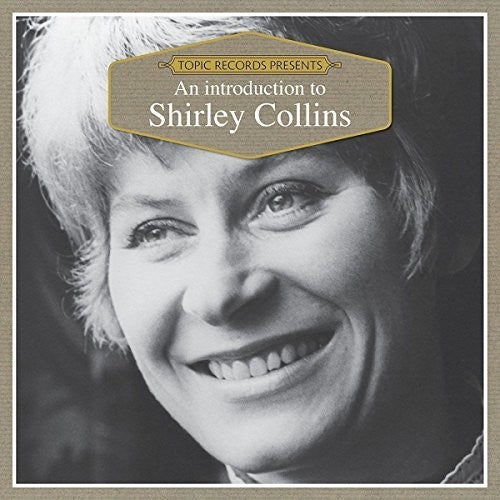 Shirley Collins - An Introduction To... (VINYL) |-Classic Vinyl Record