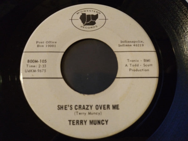 Terry Muncy - She's Crazy Over Me (7" VINYL) | Mint (M) Generic-Classic Vinyl Record