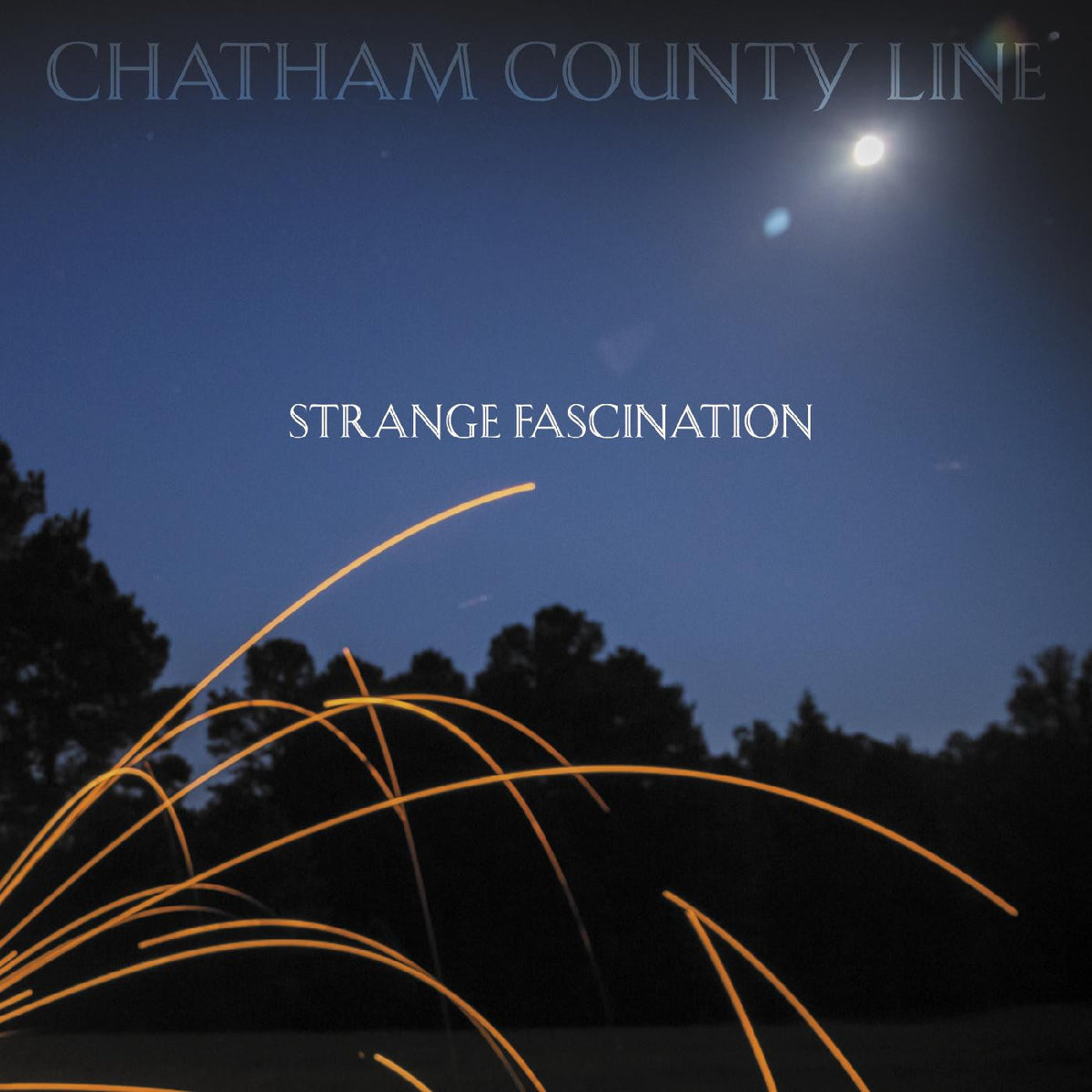 Chatham County Line - Strange Fascination (FIRST EDITION) (CD) |-Classic Vinyl Record