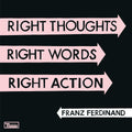 Franz Ferdinand - Right Thoughts, Right Words, Right Action (VINYL) | Mint (M) Mint (M)-Classic Vinyl Record