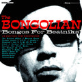 Bongolian, The - Bongos For Beatniks (CD) |-Classic Vinyl Record