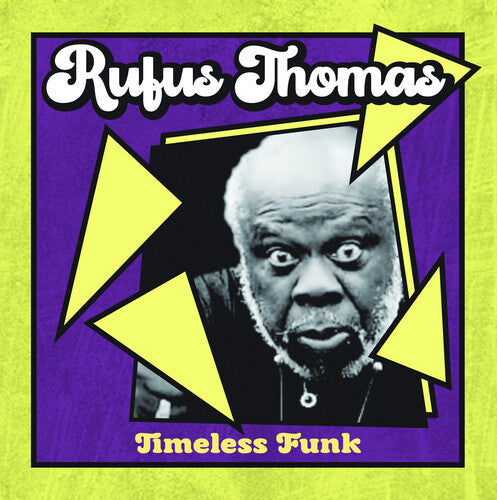 Rufus Thomas - (PRESALE 6/19/26) Timeless Funk (MOD CD) |-Classic Vinyl Record