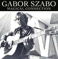 Gabor Szabo - Magical Connection |-Classic Vinyl Record