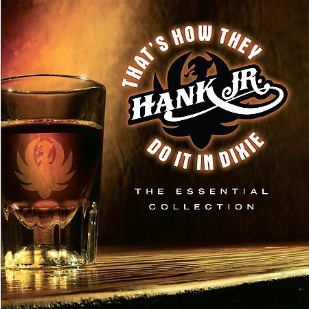 Hank Williams Jr. - THAT'S HOW THEY DO IT IN DIXIE: ESSENTIAL COLLECTI |-Classic Vinyl Record