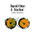 Awol One & Factor - Owl Hours (CD) |-Classic Vinyl Record