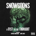 Snowgoons - A Fist In The Thought (feat. Savage Brothers) (CD) | Mint (M) Mint (M)-Classic Vinyl Record
