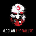 B. Dolan - The Failure (CD) | Mint (M) Mint (M)-Classic Vinyl Record