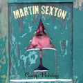 Sexton, Martin - Camp Holiday (CD) |-Classic Vinyl Record