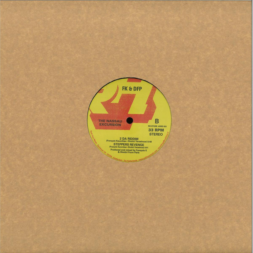 FK + DFP - THE NASSAU EXCURSION (VINYL 12" Rush Hour RH-STOREJAMS033) | NEW Mint (M) Mint (M)-Classic Vinyl Record