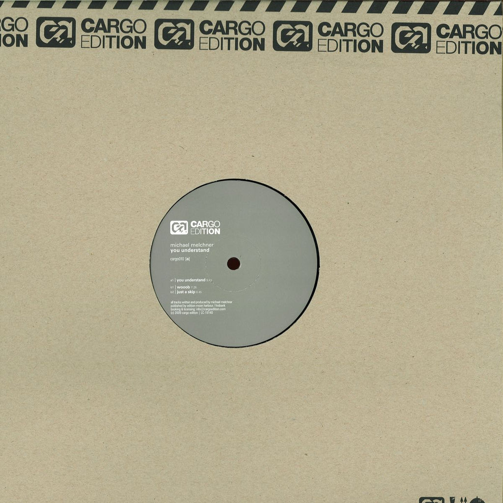 Michael Melchner - You Understand (VINYL 12" Cargo Edition CARGO010) | NEW Mint (M) Mint (M)-Classic Vinyl Record