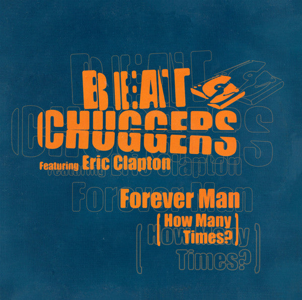 Beatchuggers - Forever Man (How Many Times?) | Excellent (EX) Very Good Plus (VG+)-Classic Vinyl Record