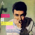 Jo√£o Gilberto ‚Äì Chega De Saudade (Quick Ship)-Classic Vinyl Record