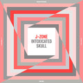 J-Zone - Intoxicated Skull | Mint (M) Mint (M)-Classic Vinyl Record
