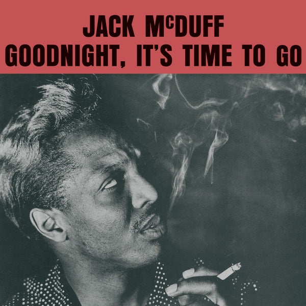 Jack McDuff - Goodnight, It's Time To Go |-Classic Vinyl Record