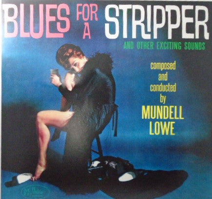 Blues For A Stripper (COLOR VINYL) | Mint (M) Mint (M)-Classic Vinyl Record