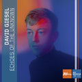 David Giesel - (PRESALE 7/3/26) Echoes of the Unknown - Jazz Thing Next Generation Vol 113 (CD) | Mint (M) Mint (M)-Classic Vinyl Record