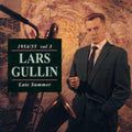 Gullin, Lars - Late Summer (CD) |-Classic Vinyl Record