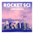 Rocket Sci - Bond Riviera |-Classic Vinyl Record