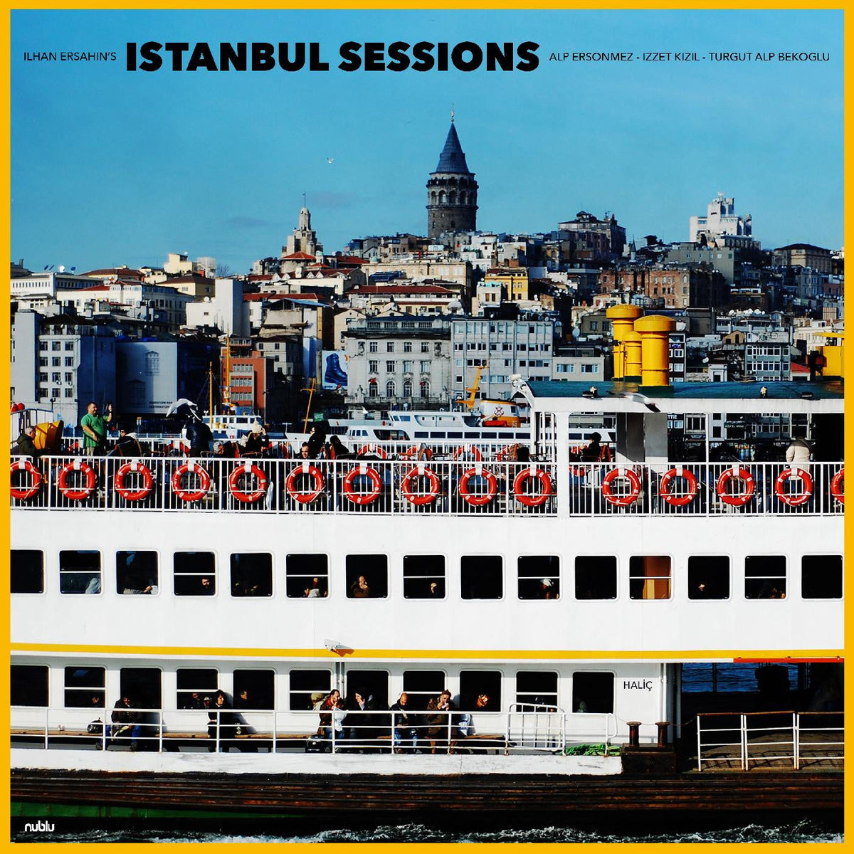 Ersahin, Ilhan - Istanbul Sessions: Haliç |-Classic Vinyl Record