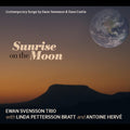 Svensson, Ewan and Linda Petterson-Bratt - Sunrise On The Moon (CD) |-Classic Vinyl Record