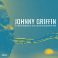 Johnny Griffin - (PRESALE 7/3/26) Live in Helsingborg 1990 (CD) | Mint (M) Mint (M)-Classic Vinyl Record