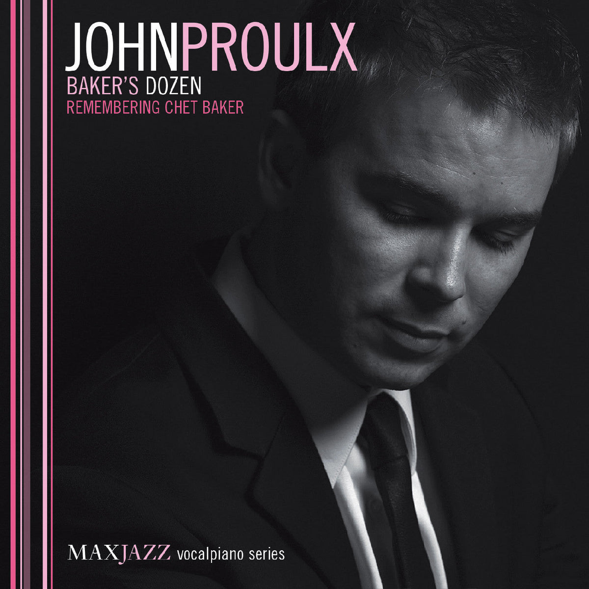 Proulx, John - Baker's Dozen: Remembering Chet Baker (CD) | Mint (M) Mint (M)-Classic Vinyl Record