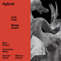 Pukl, Jure & Matija Dedic - Hybrid (CD) | Mint (M) Mint (M)-Classic Vinyl Record