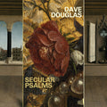 Douglas, Dave - Secular Psalms (CD) |-Classic Vinyl Record