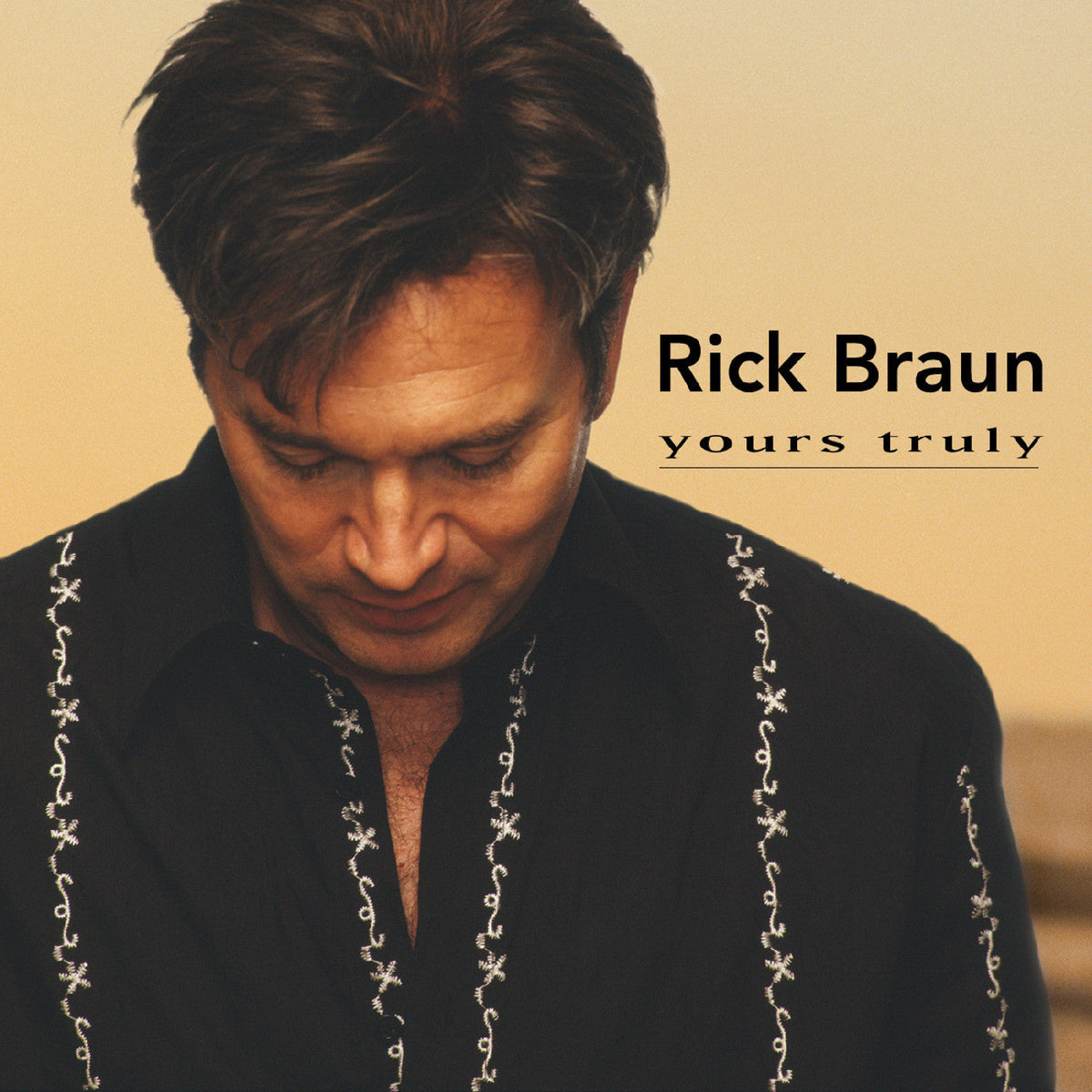 Braun, Rick - Yours Truly (CD) |-Classic Vinyl Record