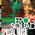 Frog Squad - Special Noise (CD) |-Classic Vinyl Record
