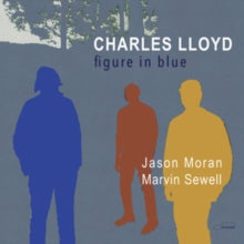 Charles Lloyd - (PRE-ORDER 10/10/25) Figure In Blue [180G] 2x(VINYL) | Mint (M) Mint (M)-Classic Vinyl Record