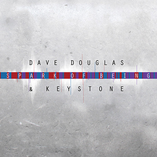 Douglas, Dave & Keystone - Spark of Being: Expand (CD) |-Classic Vinyl Record