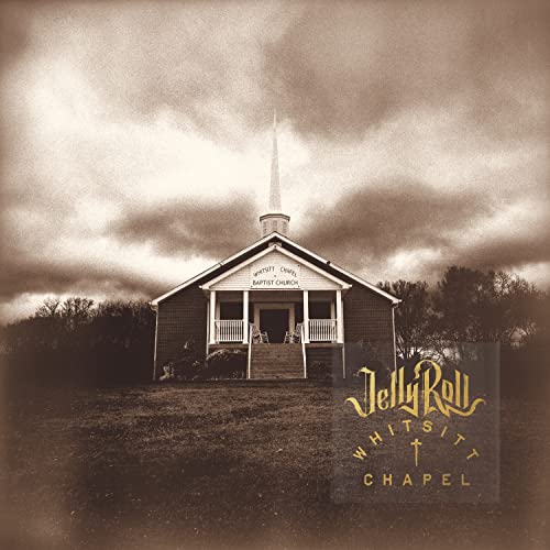 Jelly Roll - Whitsitt Chapel | Mint (M) Mint (M)-Classic Vinyl Record