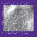 Jonah Parzen-Johnson - You're Never Really Alone |-Classic Vinyl Record
