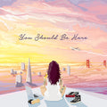 Kehlani - You Should Be Here | Mint (M) Mint (M)-Classic Vinyl Record