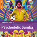 Various Artists - Rough Guide To Psychedelic Samba (CD) |-Classic Vinyl Record