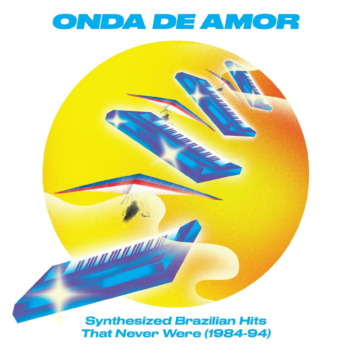 Various Artists - Onda De Amor: Synthesized Brazilian Hits That Never Were (1984-94) (CD) |-Classic Vinyl Record