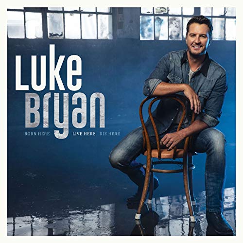 Luke Bryan - Born Here Live Here Die Here |-Classic Vinyl Record