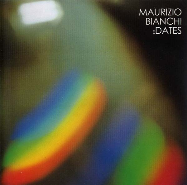 MAURIZIO BIANCHI - Dates |-Classic Vinyl Record