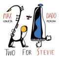 MAX IONATA & DADO MORONI - Two for Stevie |-Classic Vinyl Record