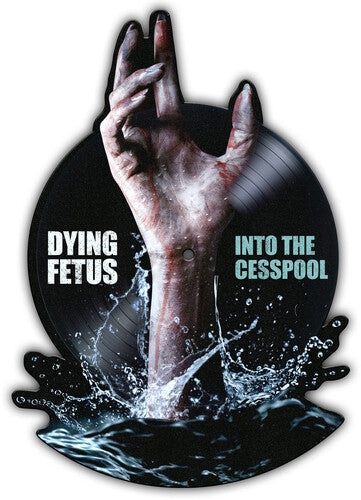 Dying Fetus - Into The Cesspool (BF 2025 RSD Exclusive, Unique Shape, Picture Disc Vinyl) |-Classic Vinyl Record