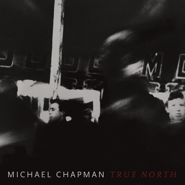 Michael Chapman (2) - True North | Mint (M) Mint (M)-Classic Vinyl Record