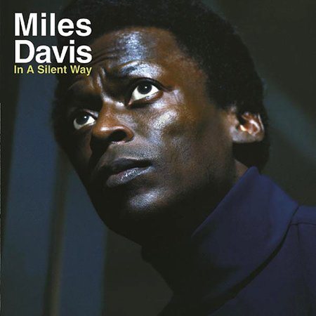 Miles Davis - IN A SILENT WAY |-Classic Vinyl Record