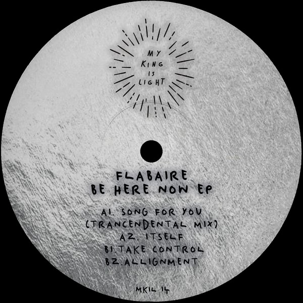 Flabaire - Be here now EP (VINYL) | Mint (M) Mint (M)-Classic Vinyl Record