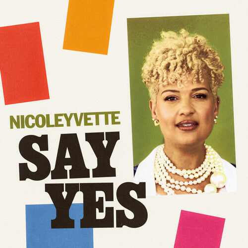 Nicole Yvette - Say Yes |-Classic Vinyl Record