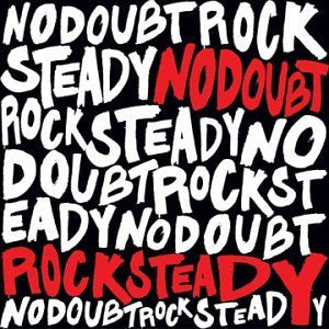 No Doubt - Rock Steady (2LP) | Mint (M) Mint (M)-Classic Vinyl Record