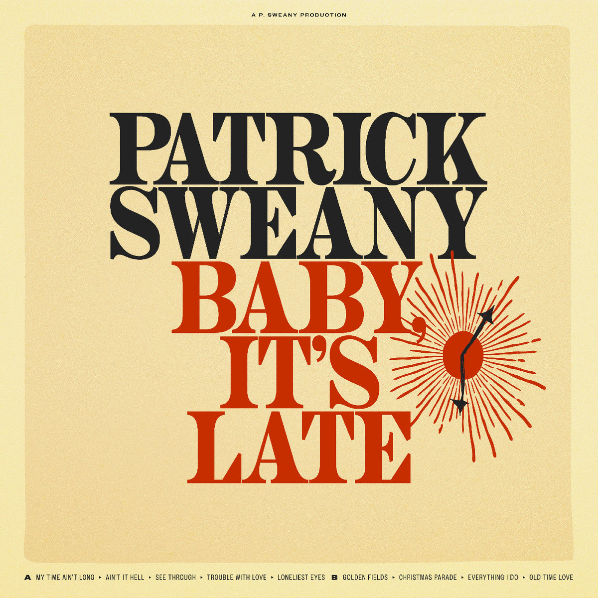 Patrick Sweany - It's Late Baby (VINYL) | Mint (M) Mint (M)-Classic Vinyl Record